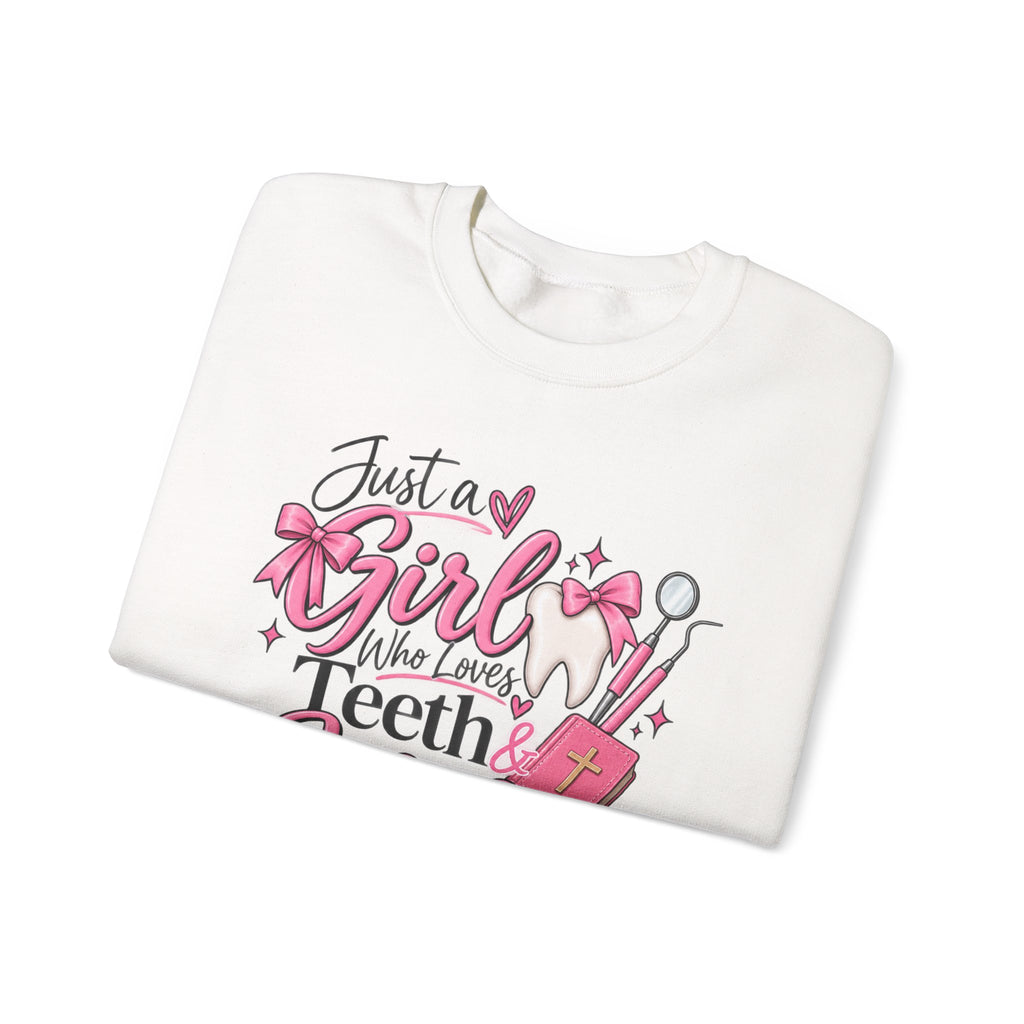 Just a Girl Who Loves Teeth and Jesus Sweatshirt | Dental Christian Design