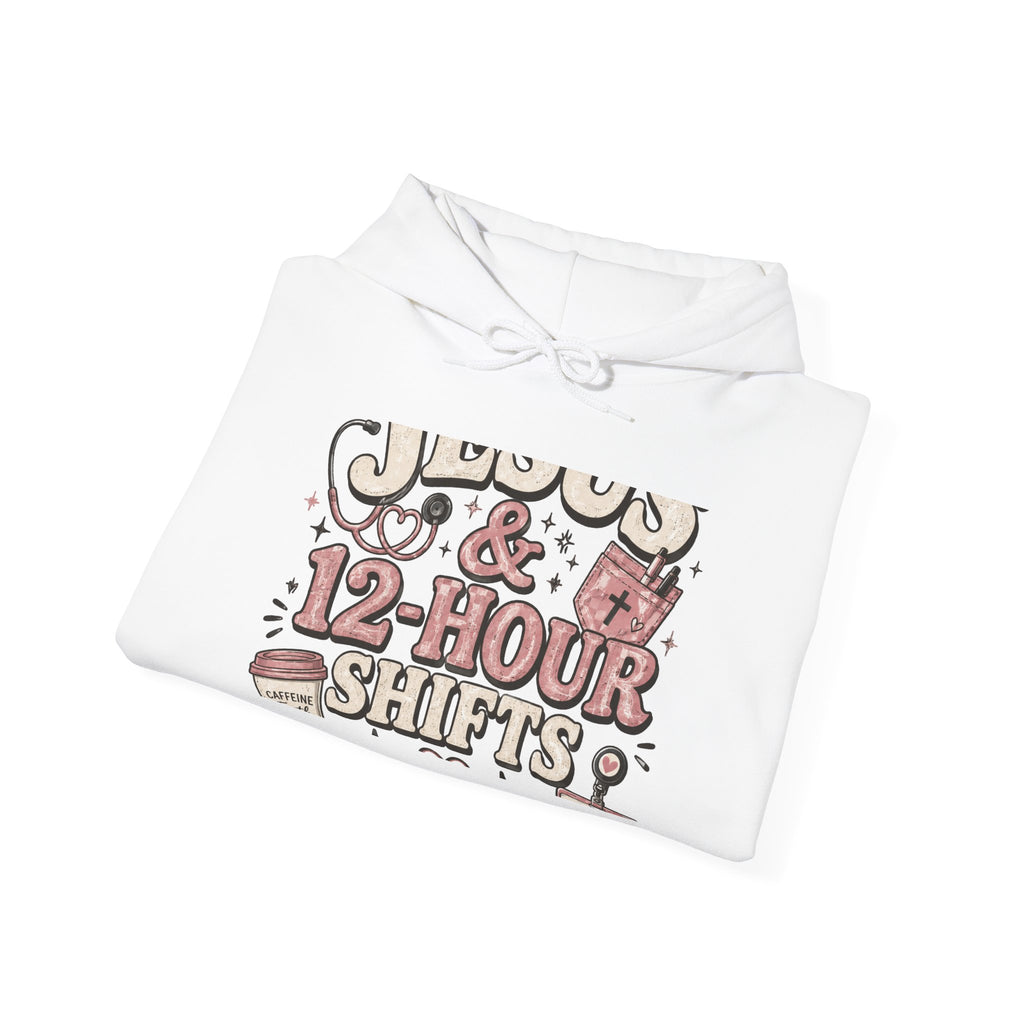 Hoodie: Nurses & 12-Hour Shifts Graphic Pullover
