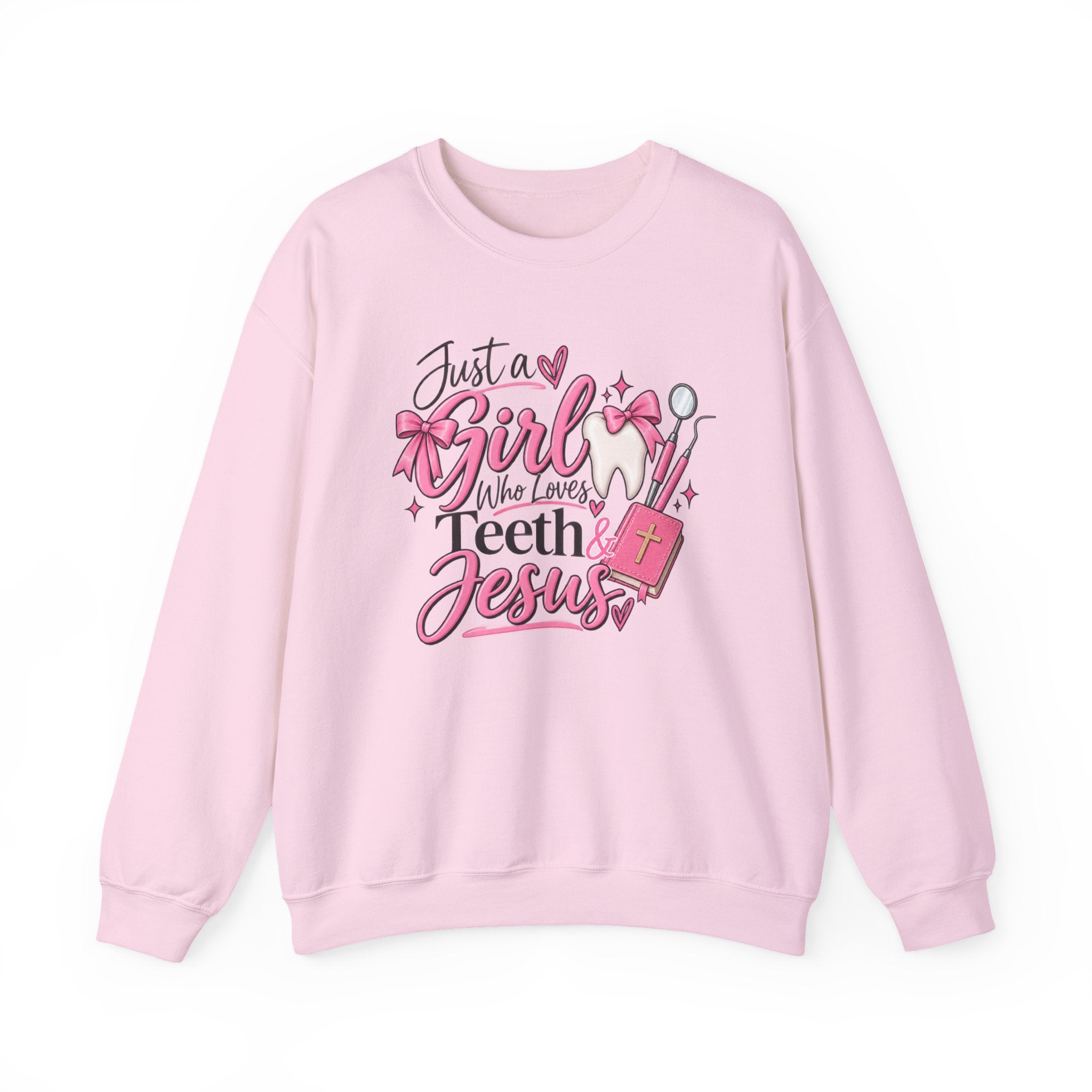 Just a Girl Who Loves Teeth and Jesus Sweatshirt | Dental Christian Design