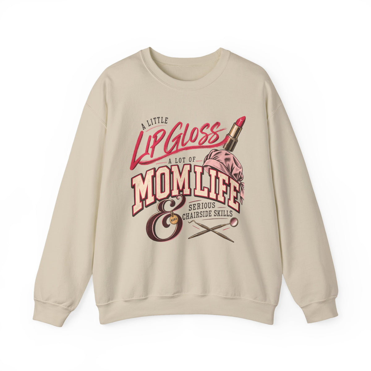 Mom Life Sweatshirt — "A Little Lip Gloss, A Lot of Mom Life" Cozy Crewneck for Moms
