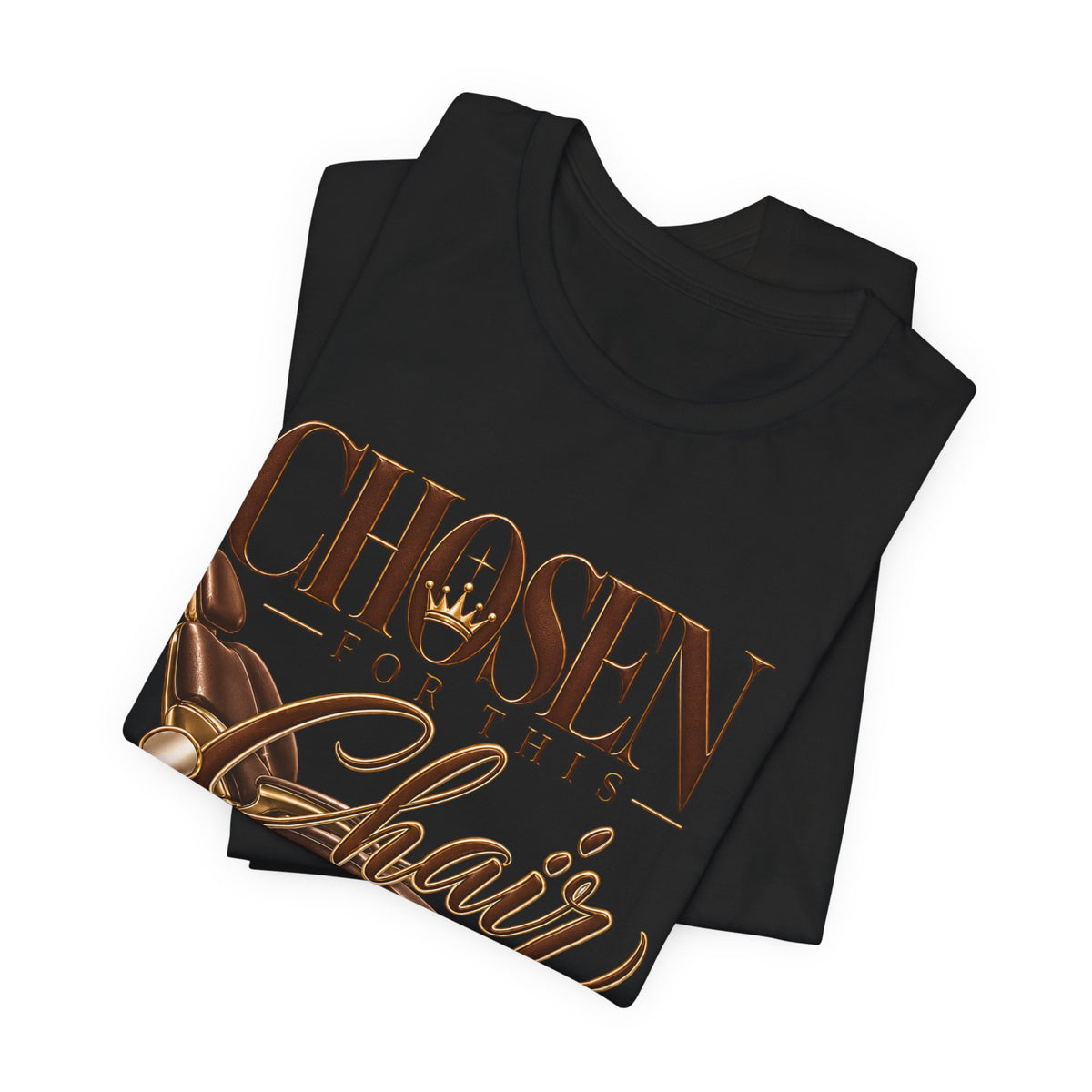 T‑Shirt — "Chosen for This Chair" Christian Faith Graphic Tee