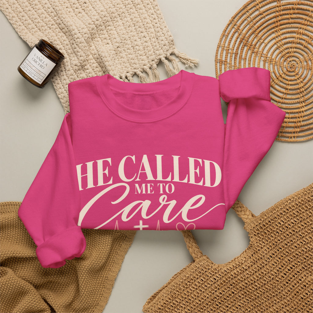 He Called Me to Care Sweatshirt — Christian Nurse Healthcare Crewneck