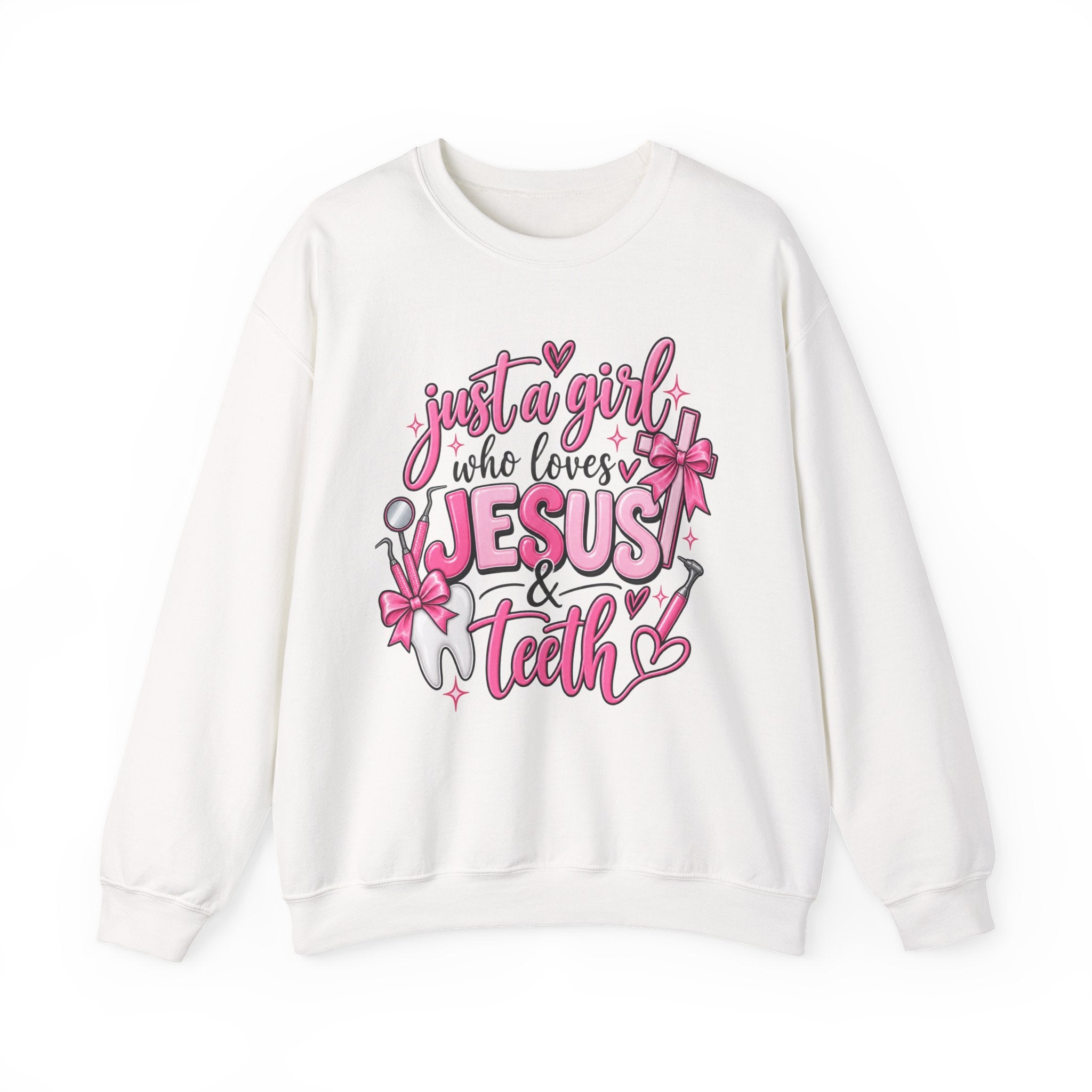 Jesus & Teeth Crewneck Sweatshirt — "Just a Girl Who Loves Jesus & Teeth" Christian Dental Graphic