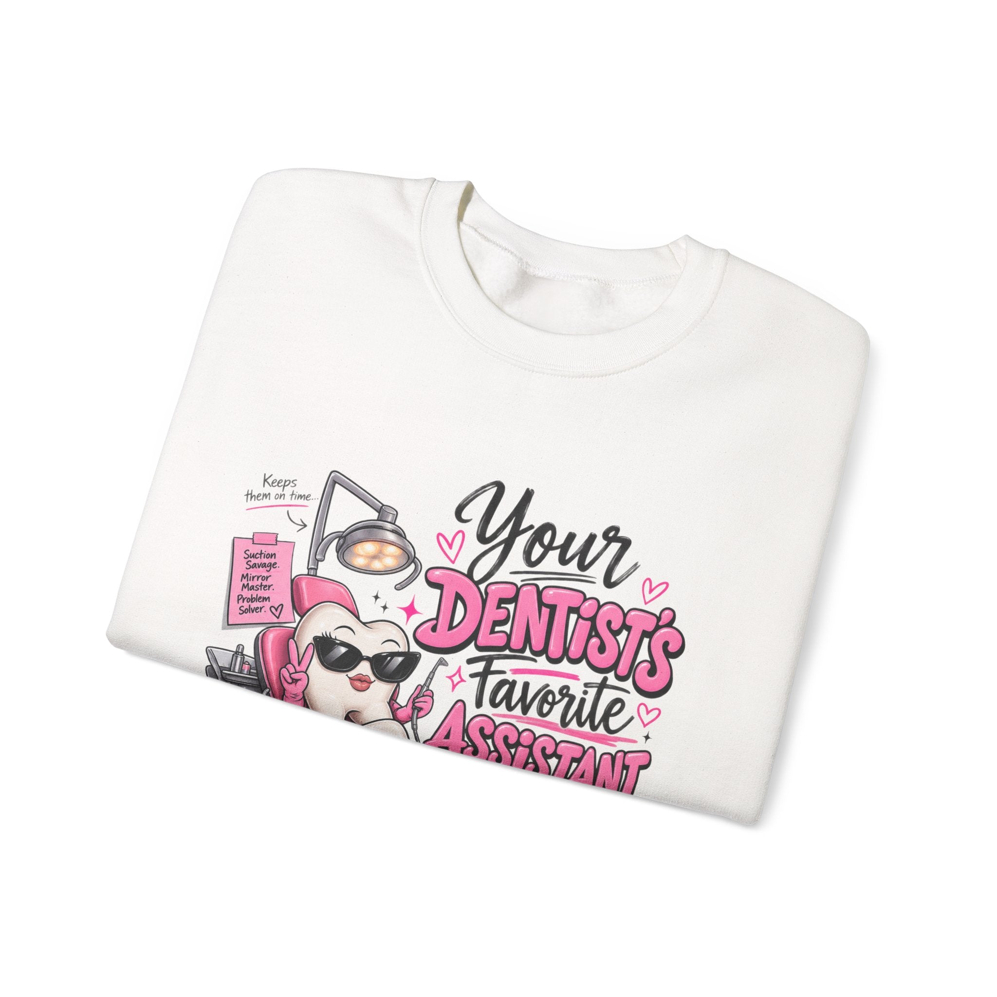 Dentist Assistant Sweatshirt — "Your Dentist’s Favorite Assistant" Cute Dental Crewneck