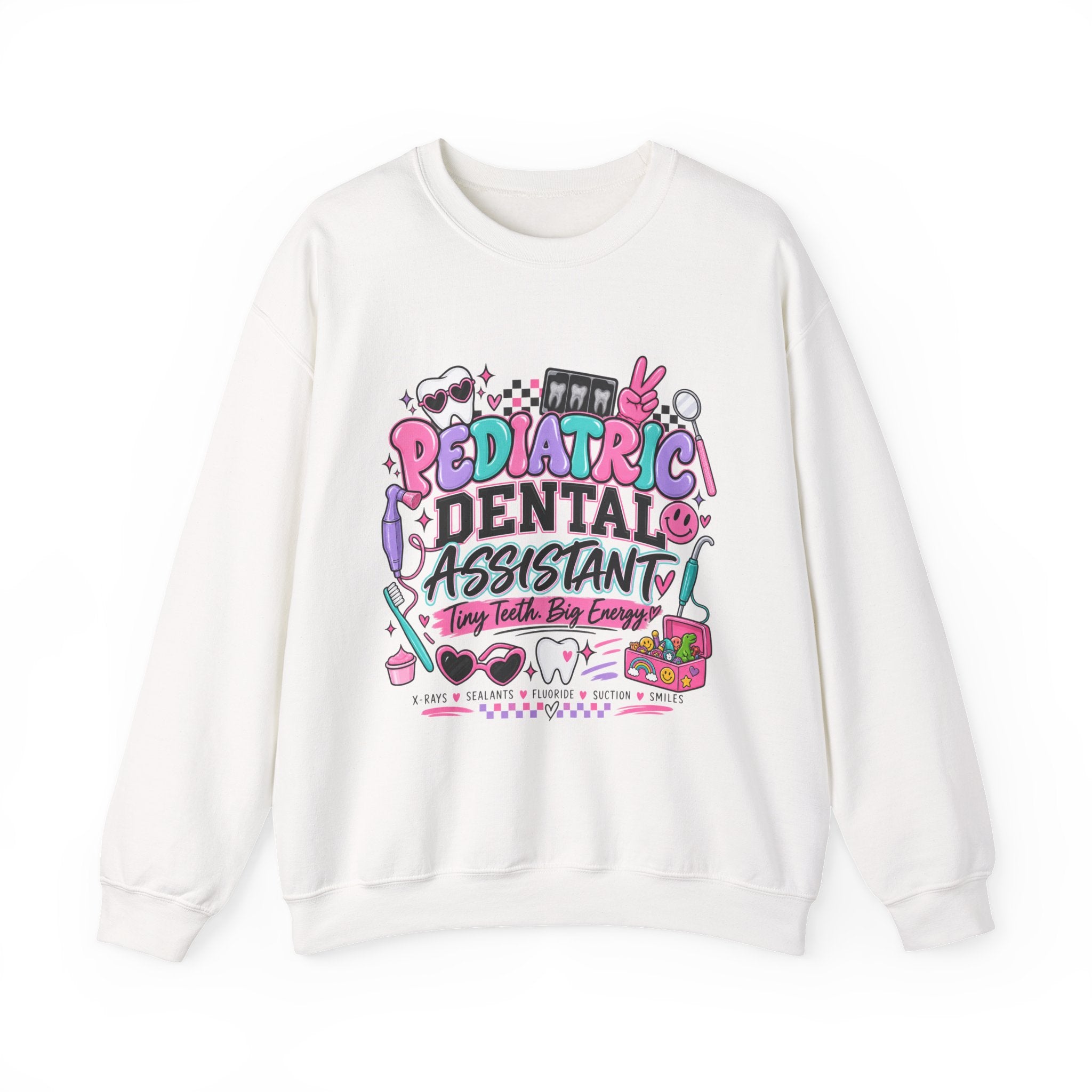 Pediatric Dental Assistant Sweatshirt — Cute Colorful Dental Crewneck