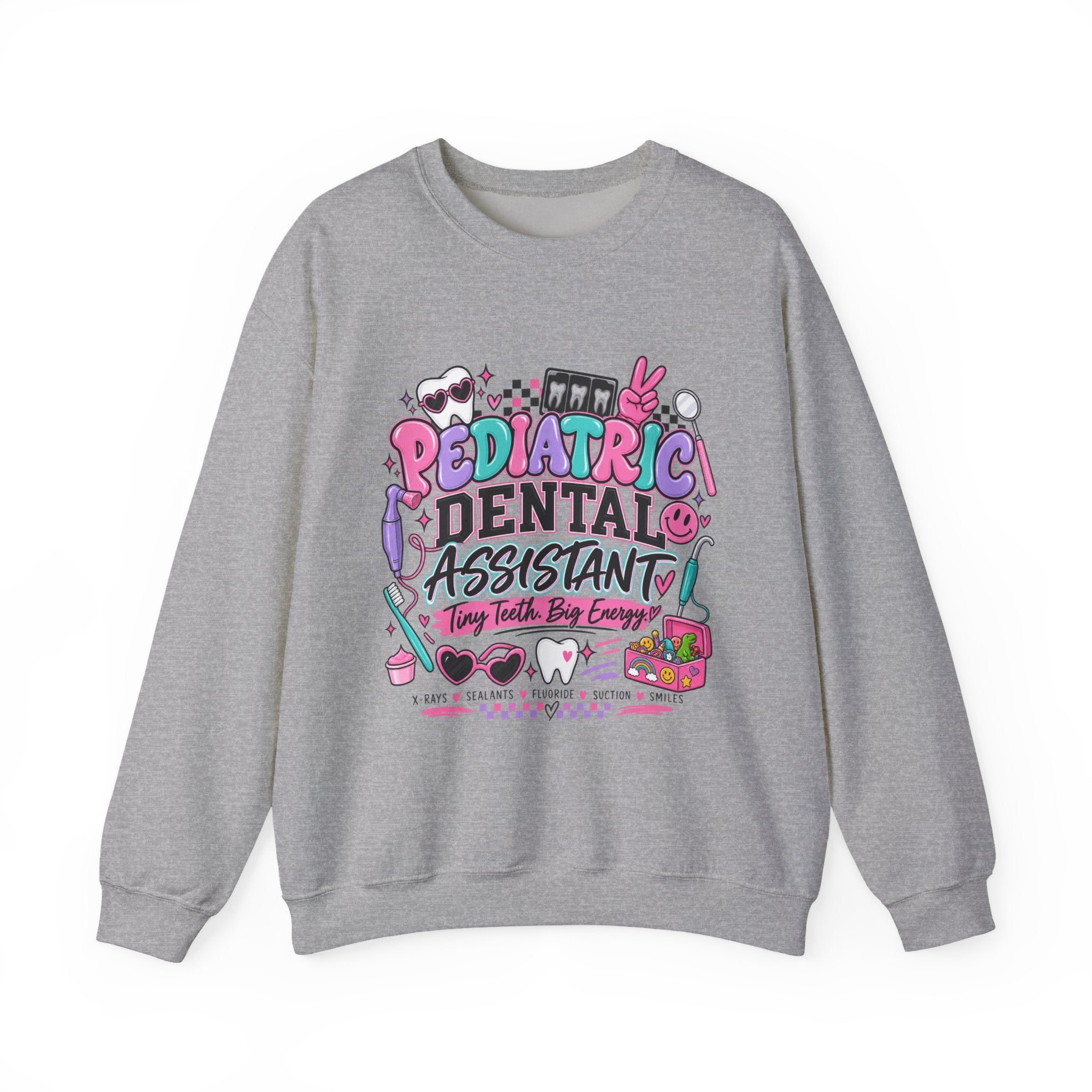 Pediatric Dental Assistant Sweatshirt — Cute Colorful Dental Crewneck