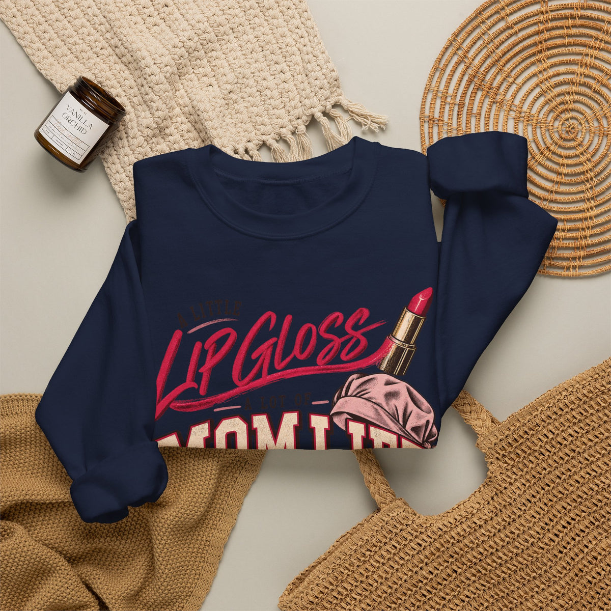 Mom Life Sweatshirt — "A Little Lip Gloss, A Lot of Mom Life" Cozy Crewneck for Moms