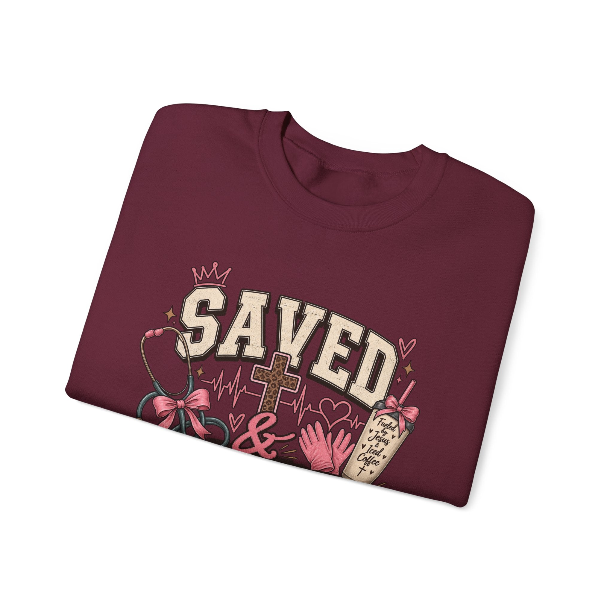 Saved & On Shift Crewneck Sweatshirt — Nurse/Healthcare Inspirational Pullover