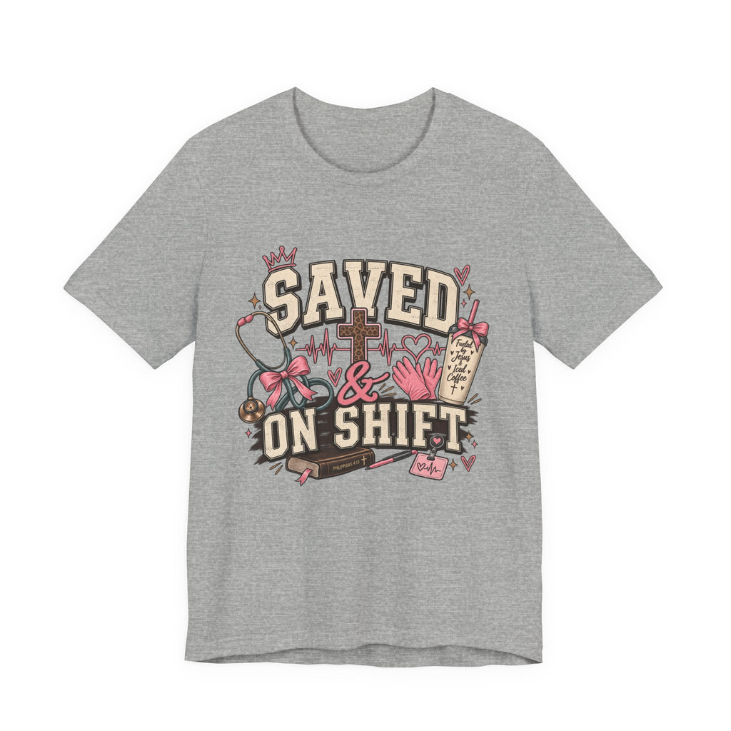 Saved & On Shift Tee