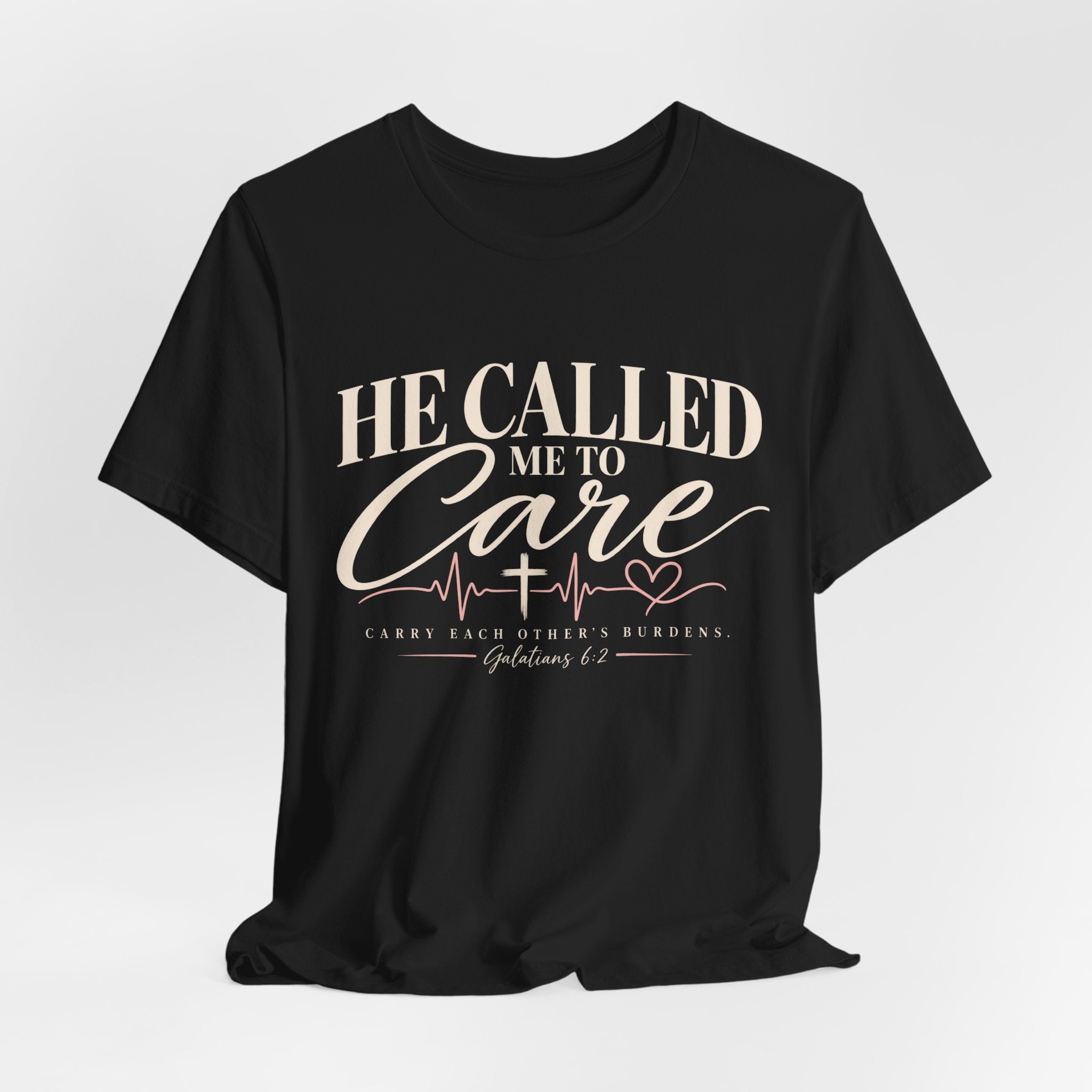 He Called Me to Care Tee — Nurse / Healthcare Heartbeat Graphic T‑Shirt
