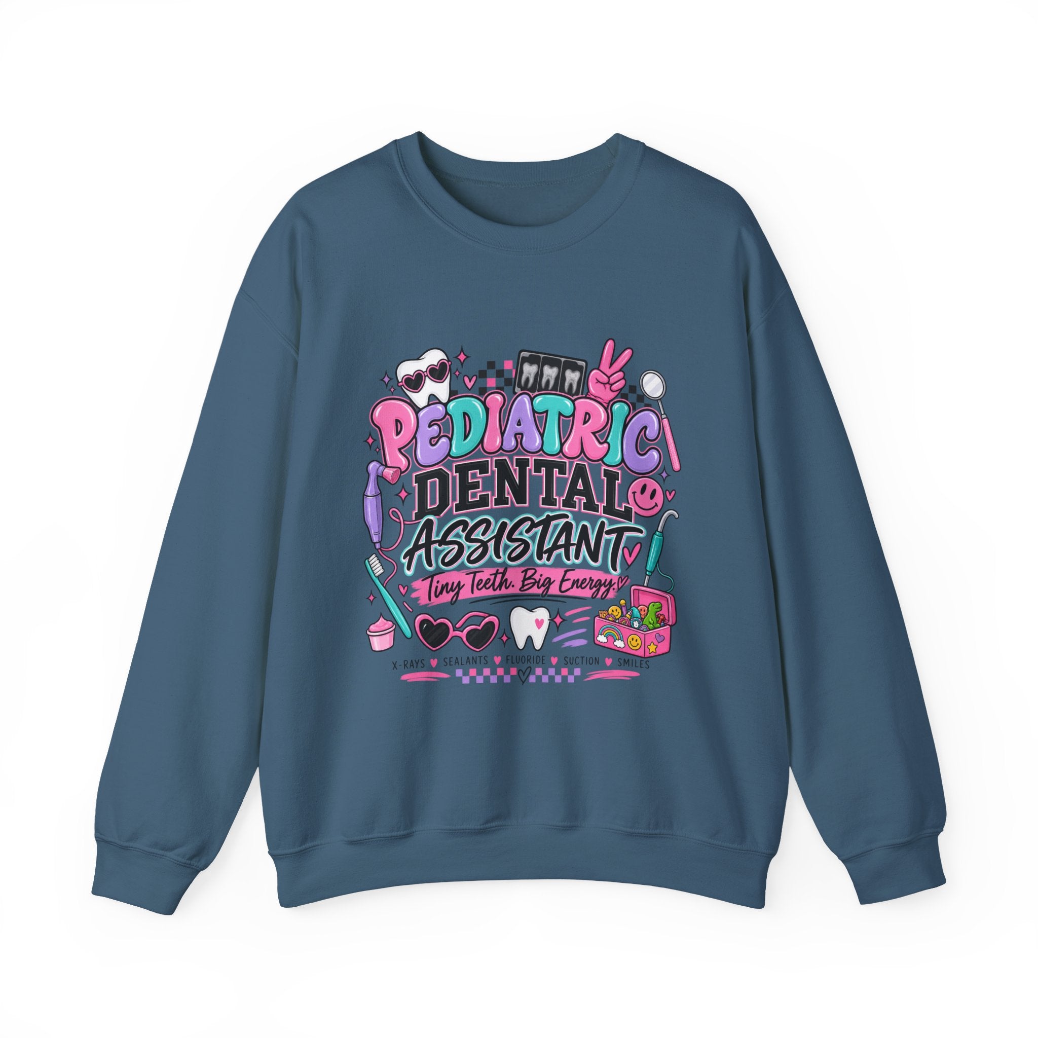 Pediatric Dental Assistant Sweatshirt — Cute Colorful Dental Crewneck