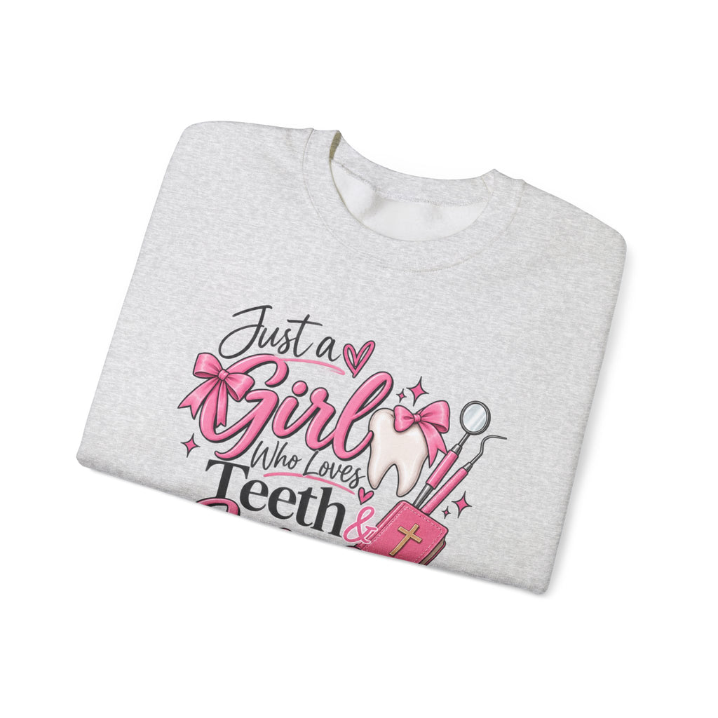Just a Girl Who Loves Teeth and Jesus Sweatshirt | Dental Christian Design