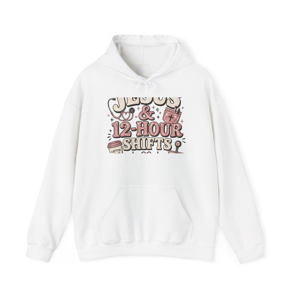 Hoodie: Nurses & 12-Hour Shifts Graphic Pullover