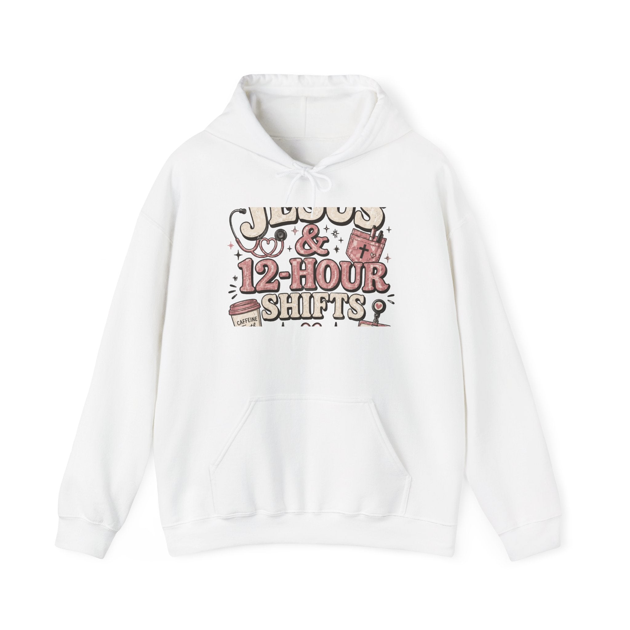 Hoodie: Nurses & 12-Hour Shifts Graphic Pullover
