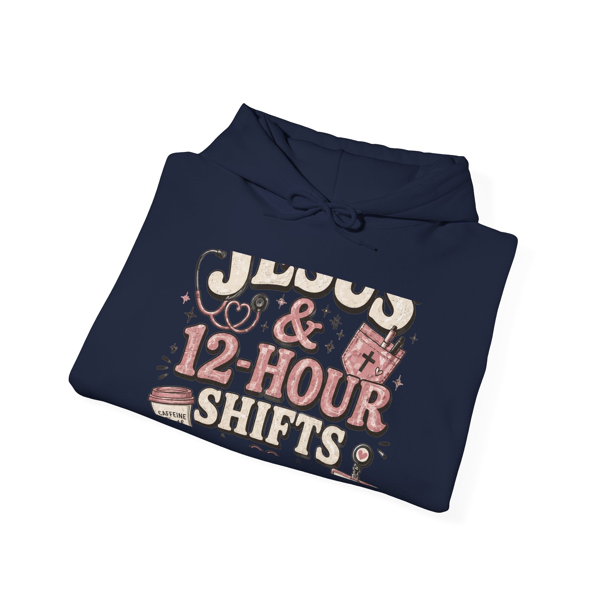 Hoodie: Nurses & 12-Hour Shifts Graphic Pullover