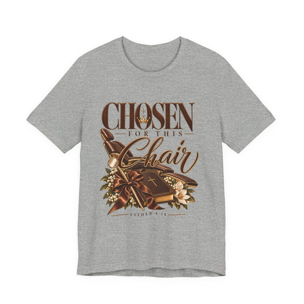 T‑Shirt — "Chosen for This Chair" Christian Faith Graphic Tee