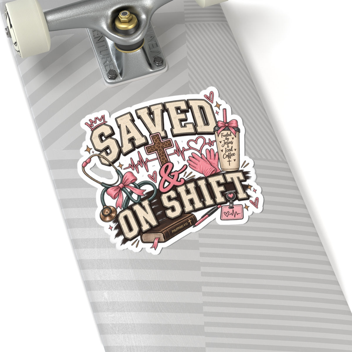 Saved on Shift Nurse Sticker — Faith & Coffee Nursing Vinyl Decal