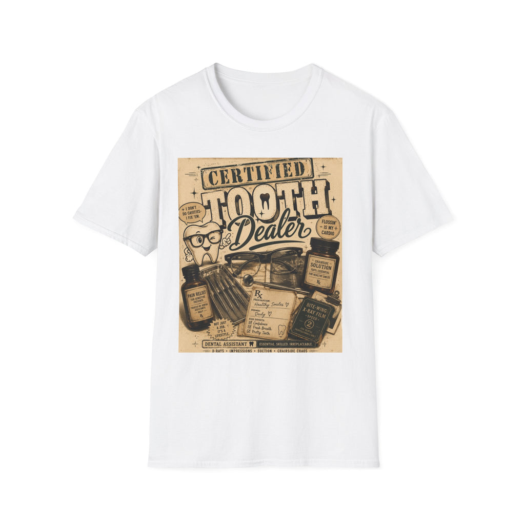 Certified Tooth Dealer T-Shirt — Funny Dental Hygienist Dentist Gift