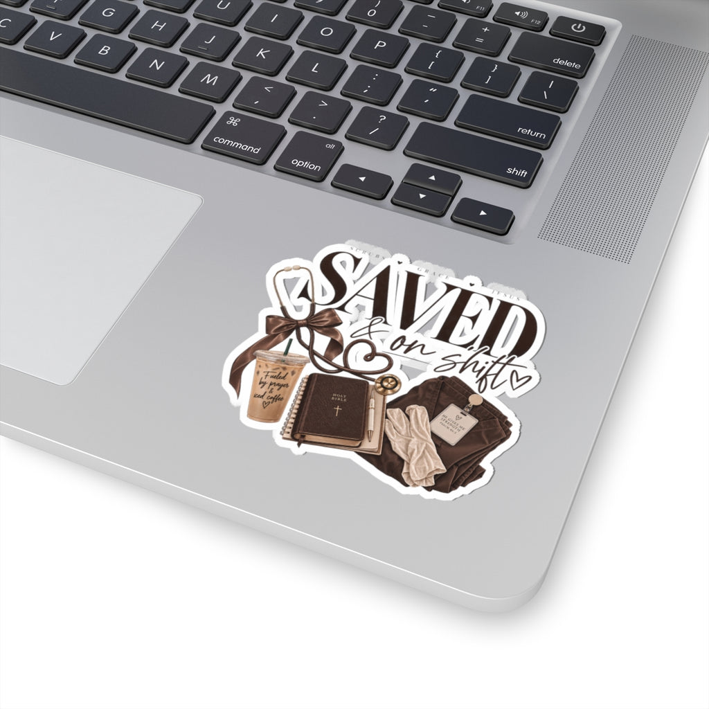 Saved & On Shift Nurse Sticker — Faithful RN Laptop/Planner Decal