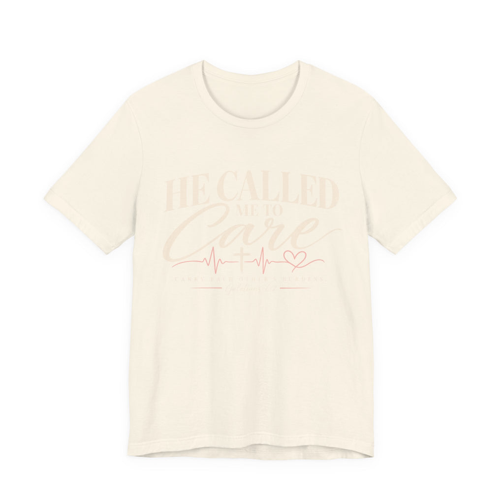 He Called Me to Care Tee — Nurse / Healthcare Heartbeat Graphic T‑Shirt