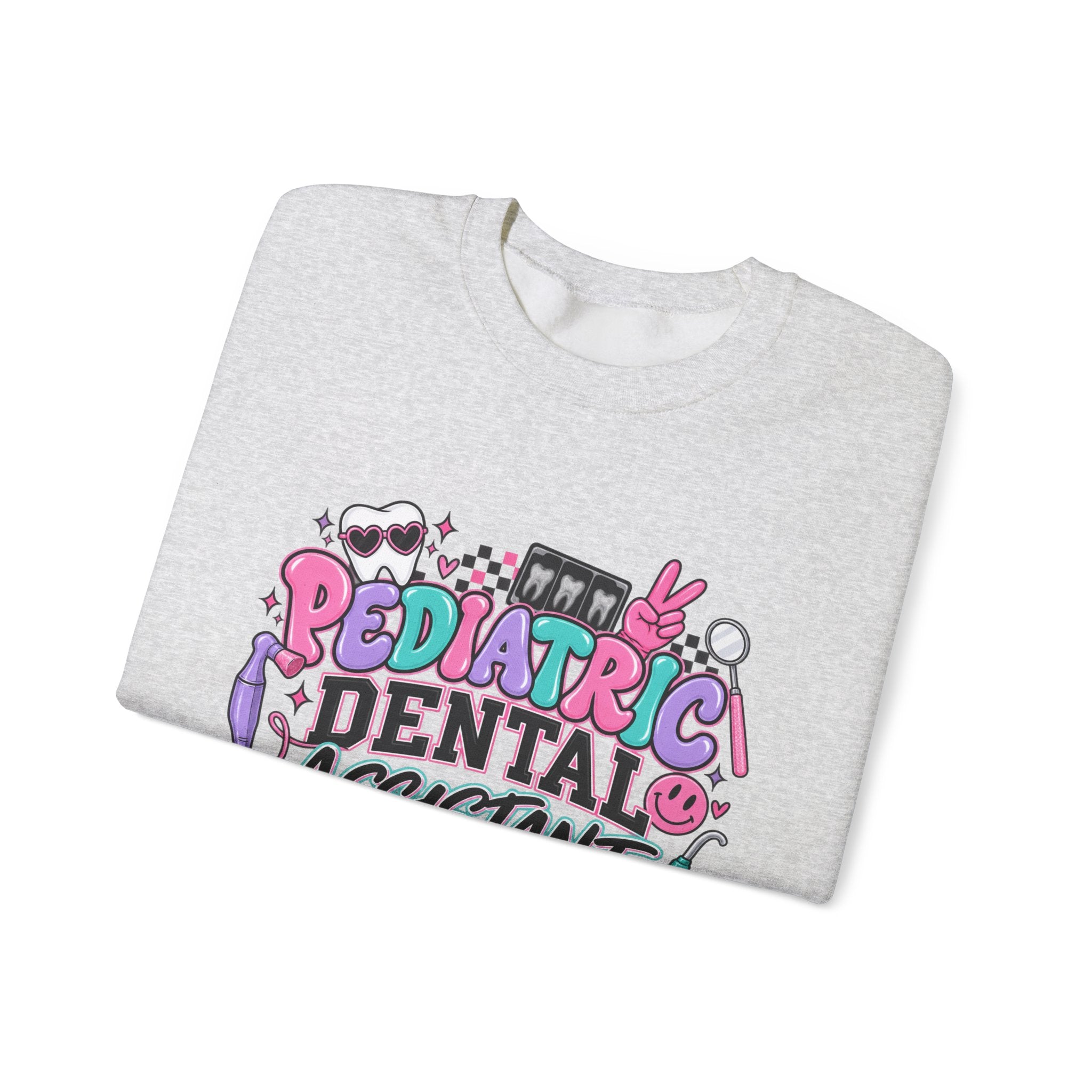 Pediatric Dental Assistant Sweatshirt — Cute Colorful Dental Crewneck