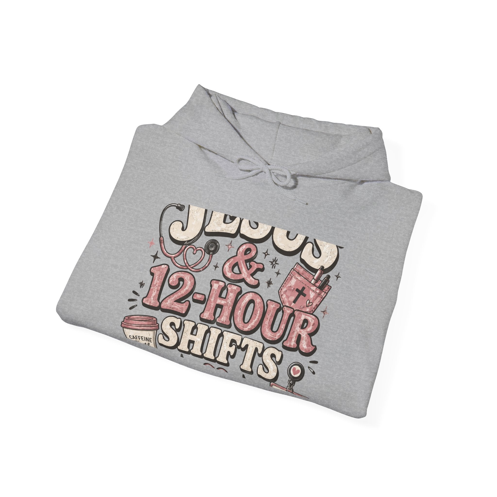 Hoodie: Nurses & 12-Hour Shifts Graphic Pullover
