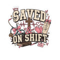 Saved on Shift Nurse Sticker — Faith & Coffee Nursing Vinyl Decal