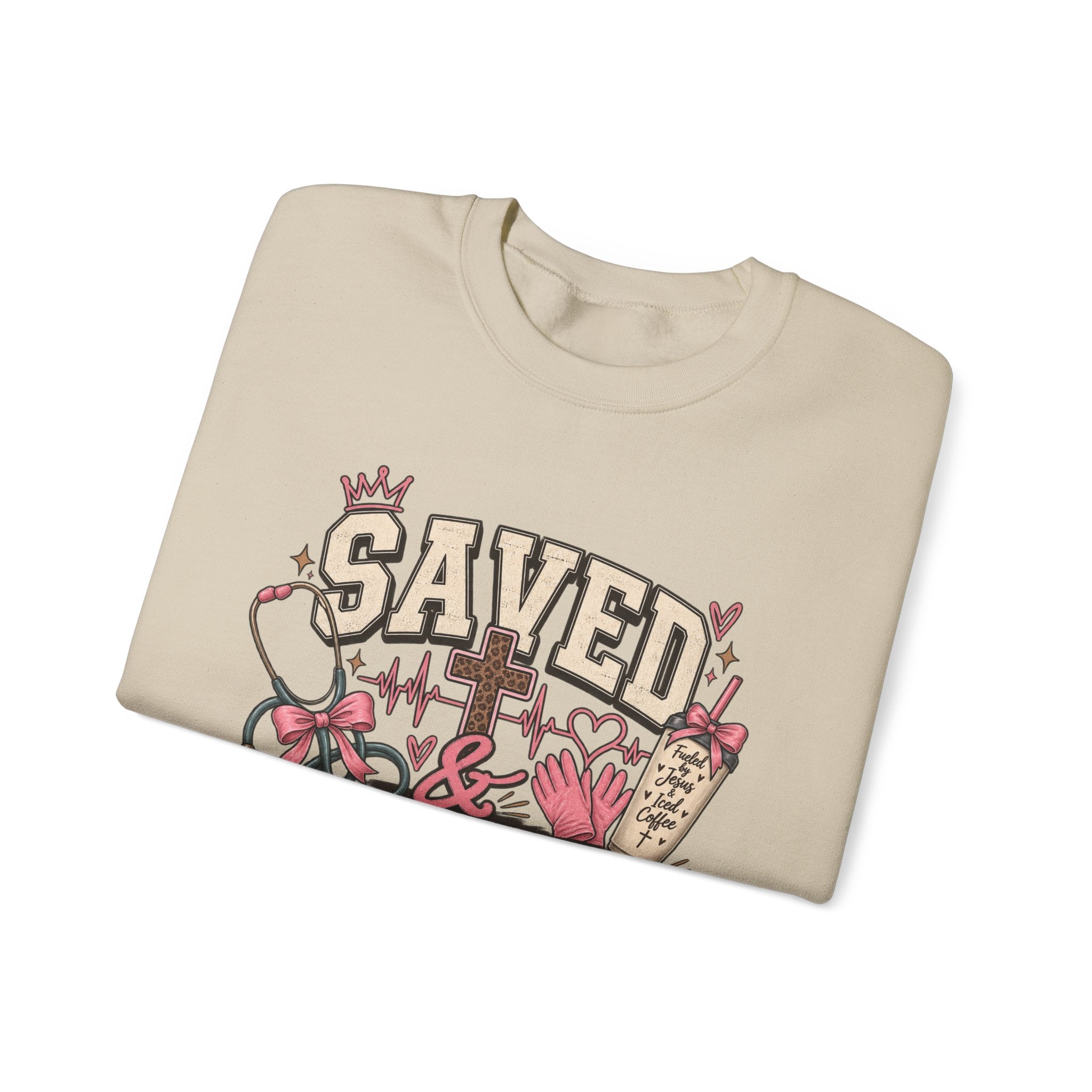 Saved & On Shift Crewneck Sweatshirt — Nurse/Healthcare Inspirational Pullover