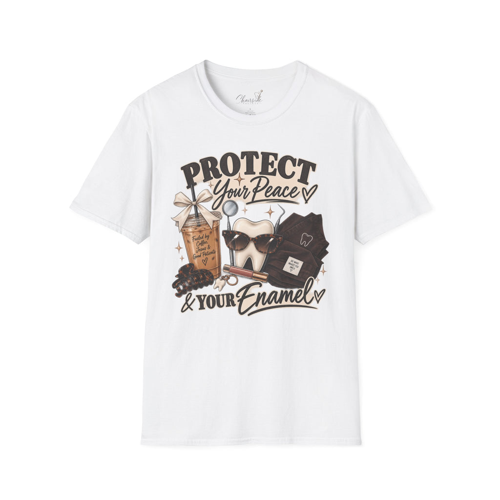 T-Shirt — "Protect Your Peace & Your Enamel" Graphic Tee (Self-Care, Dental Humor)