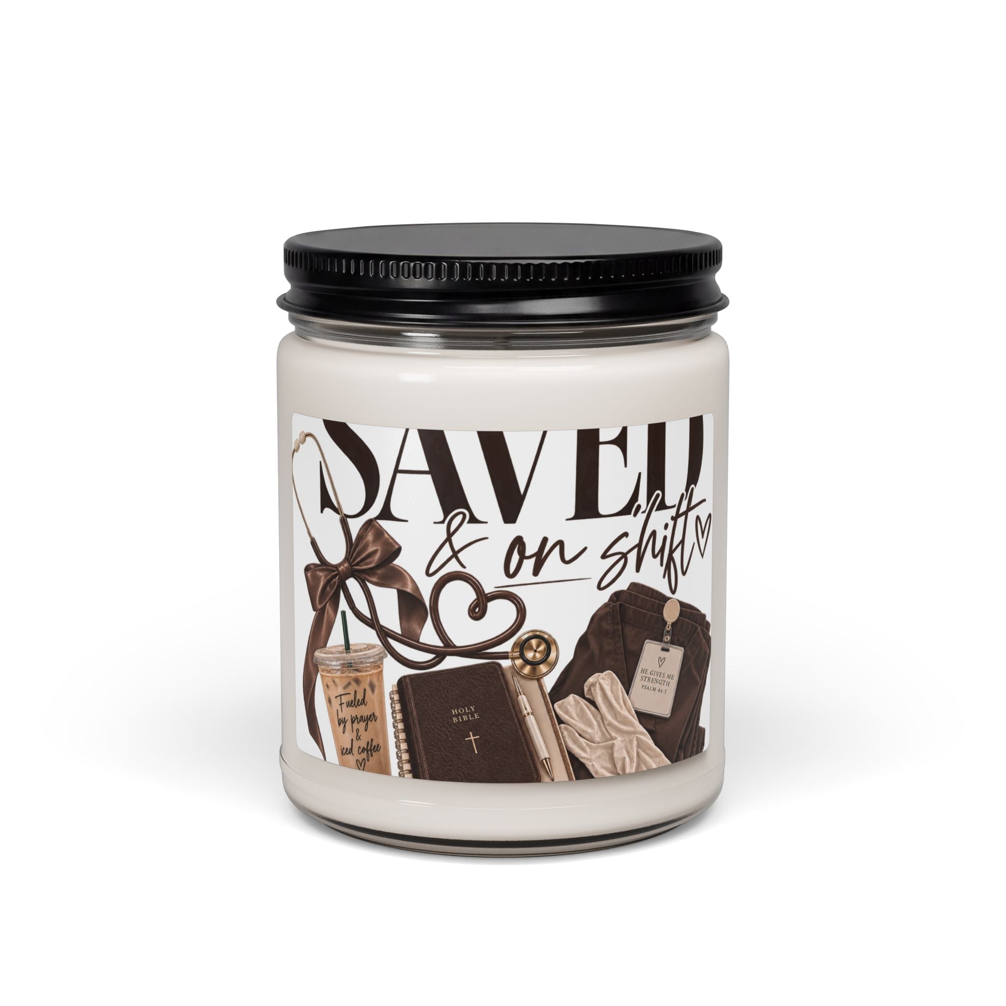 Saved & On Shift Scented Soy Candle — 9oz Inspirational Faith Candle
