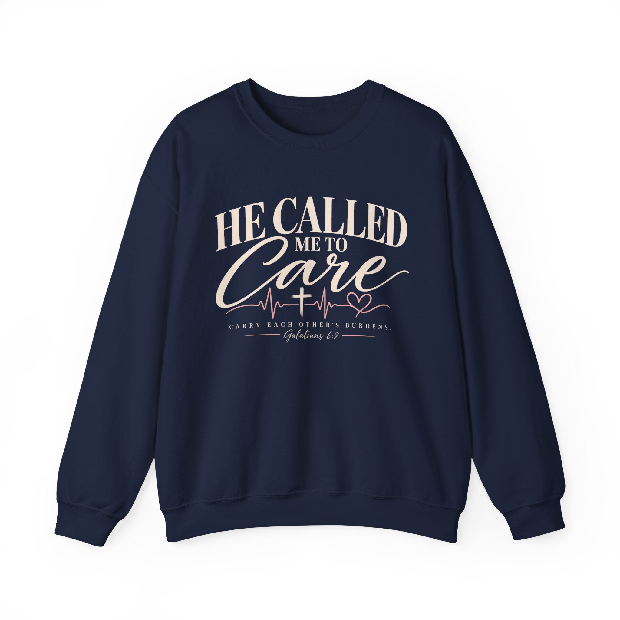 He Called Me to Care Sweatshirt — Christian Nurse Healthcare Crewneck