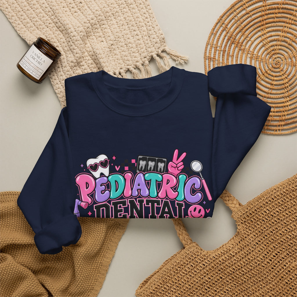 Pediatric Dental Assistant Sweatshirt — Cute Colorful Dental Crewneck