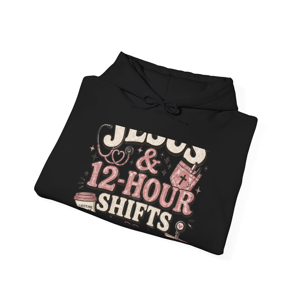 Hoodie: Nurses & 12-Hour Shifts Graphic Pullover