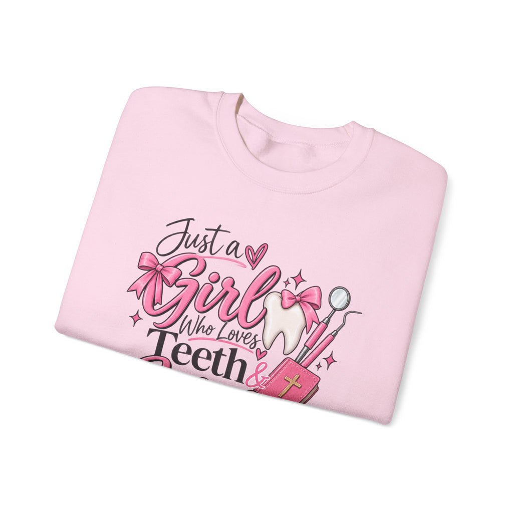 Just a Girl Who Loves Teeth and Jesus Sweatshirt | Dental Christian Design