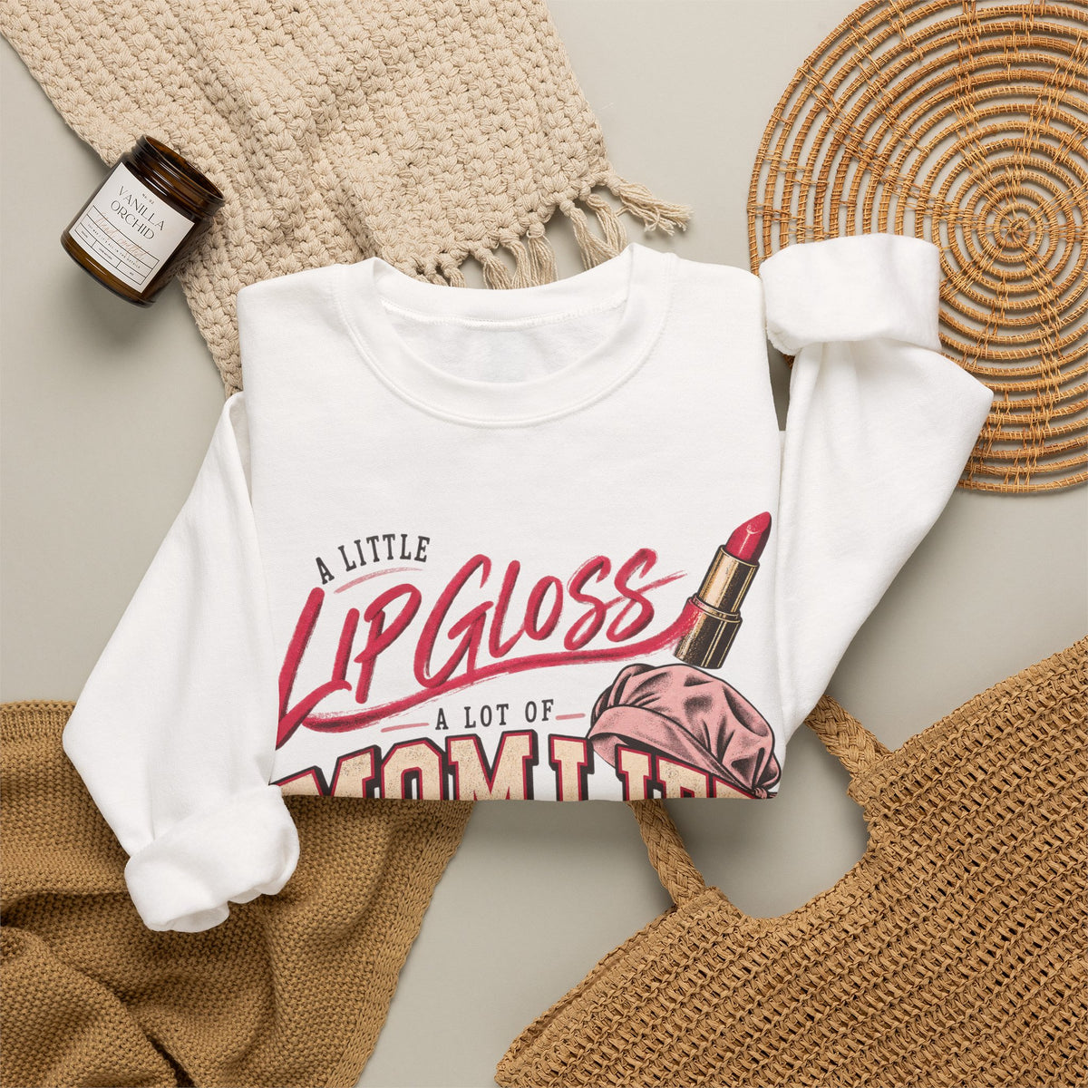 Mom Life Sweatshirt — "A Little Lip Gloss, A Lot of Mom Life" Cozy Crewneck for Moms