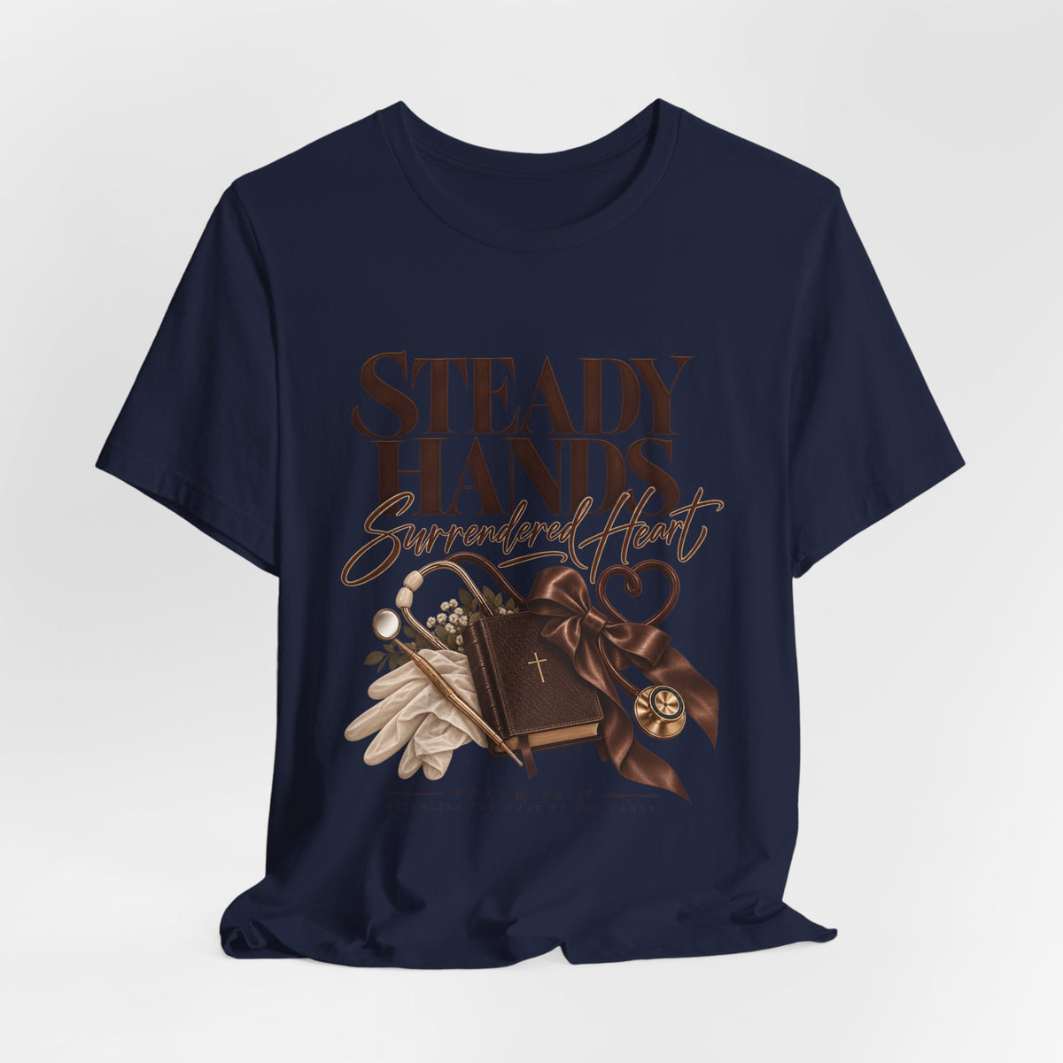 “Steady Hands - Surrendered Heart Tee”