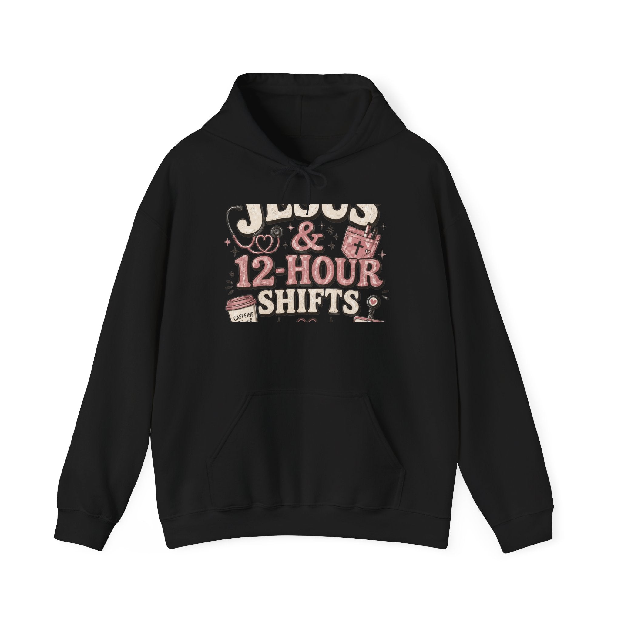 Hoodie: Nurses & 12-Hour Shifts Graphic Pullover