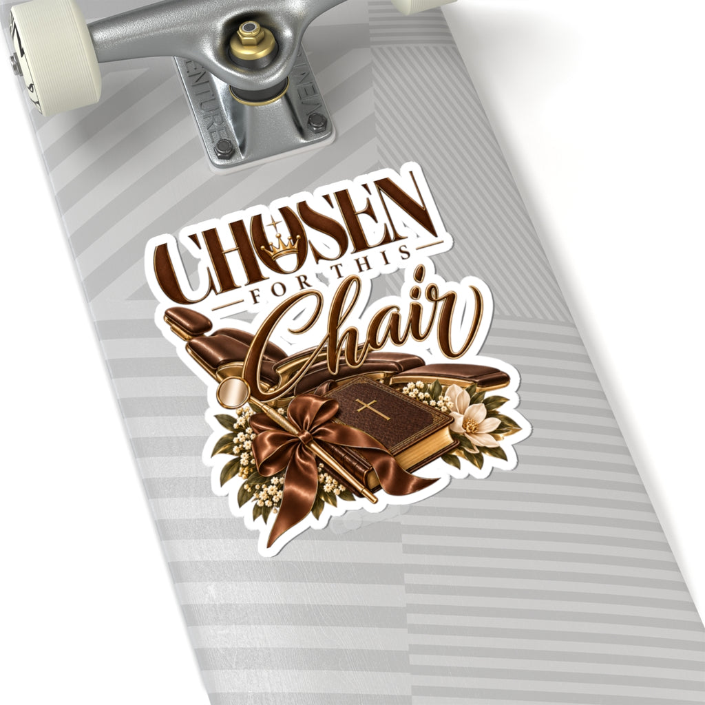 Chosen for This Chair Kiss-Cut Sticker — Christian Barber/Salon Faith Design