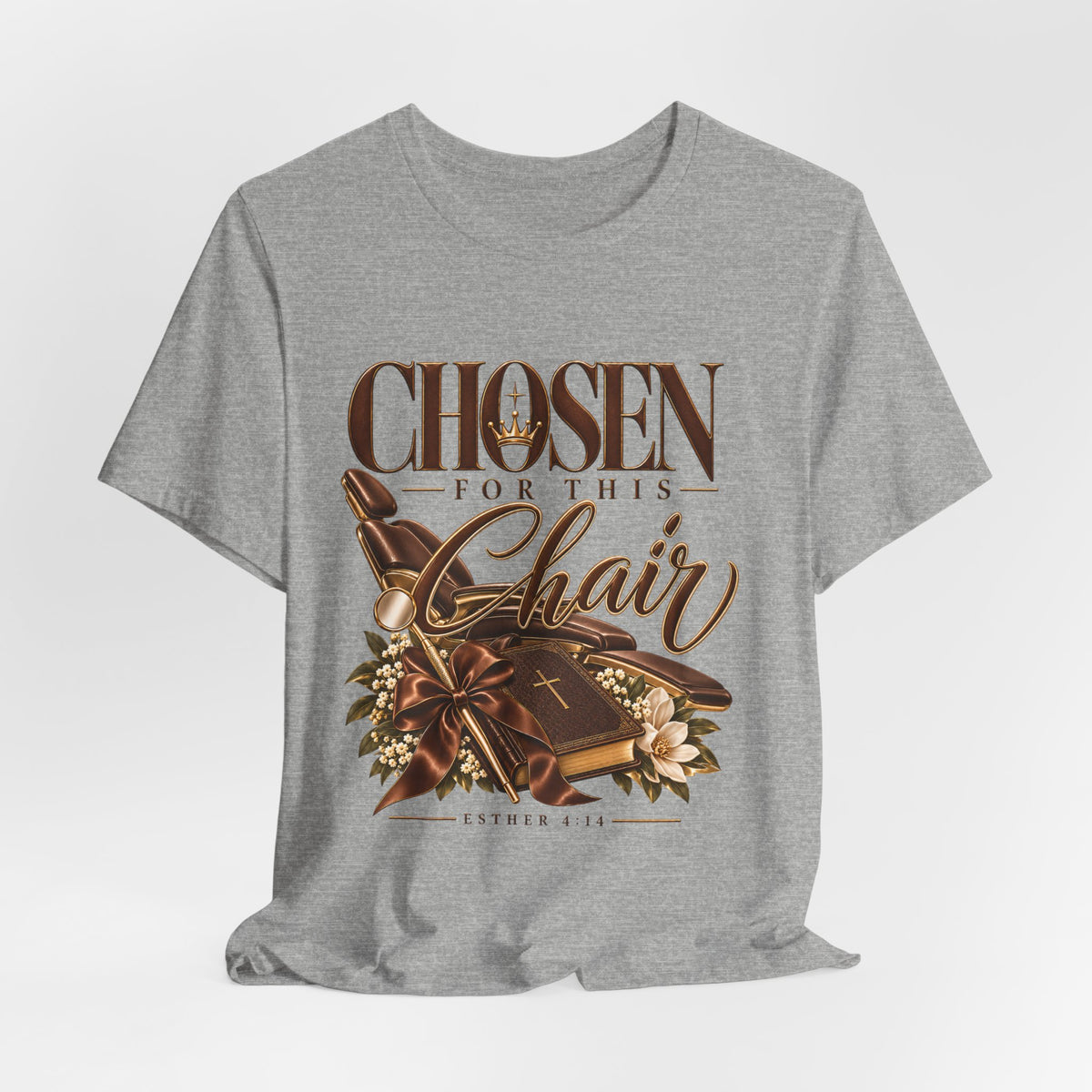 T‑Shirt — "Chosen for This Chair" Christian Faith Graphic Tee