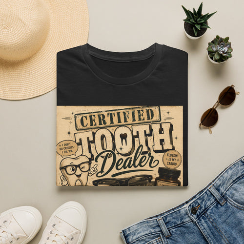 Certified Tooth Dealer T-Shirt — Funny Dental Hygienist Dentist Gift
