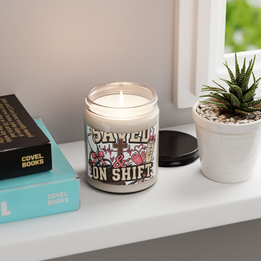 Soy Candle — "Saved & On Shift" Religious Nurse Gift, 9oz Scented Jar
