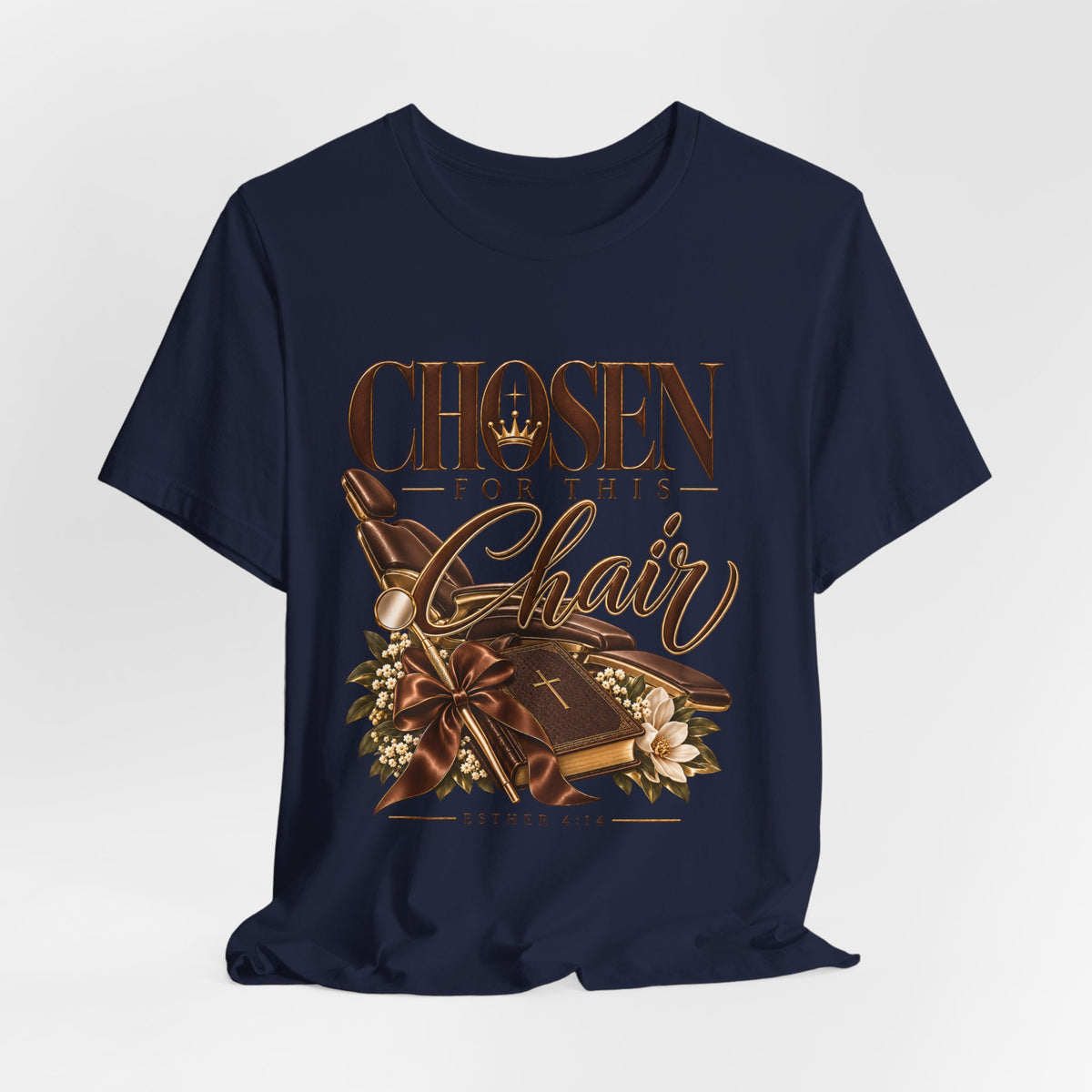 T‑Shirt — "Chosen for This Chair" Christian Faith Graphic Tee