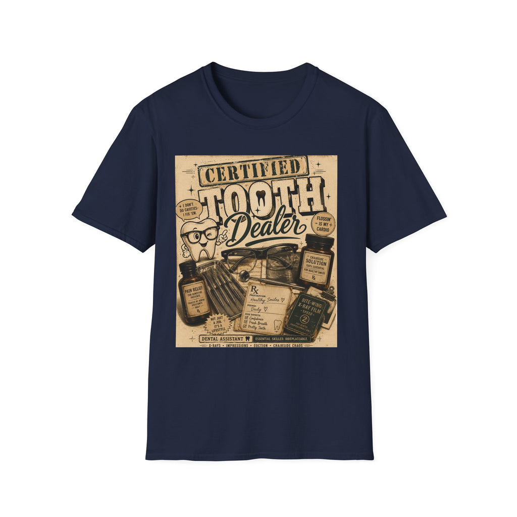 Certified Tooth Dealer T-Shirt — Funny Dental Hygienist Dentist Gift