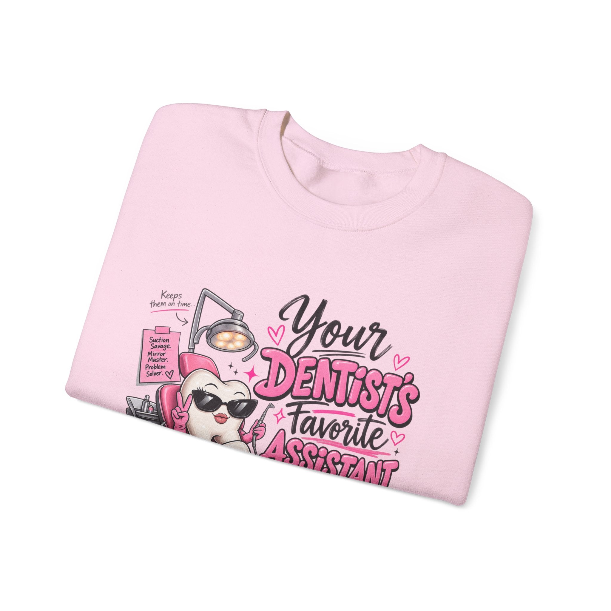 Dentist Assistant Sweatshirt — "Your Dentist’s Favorite Assistant" Cute Dental Crewneck
