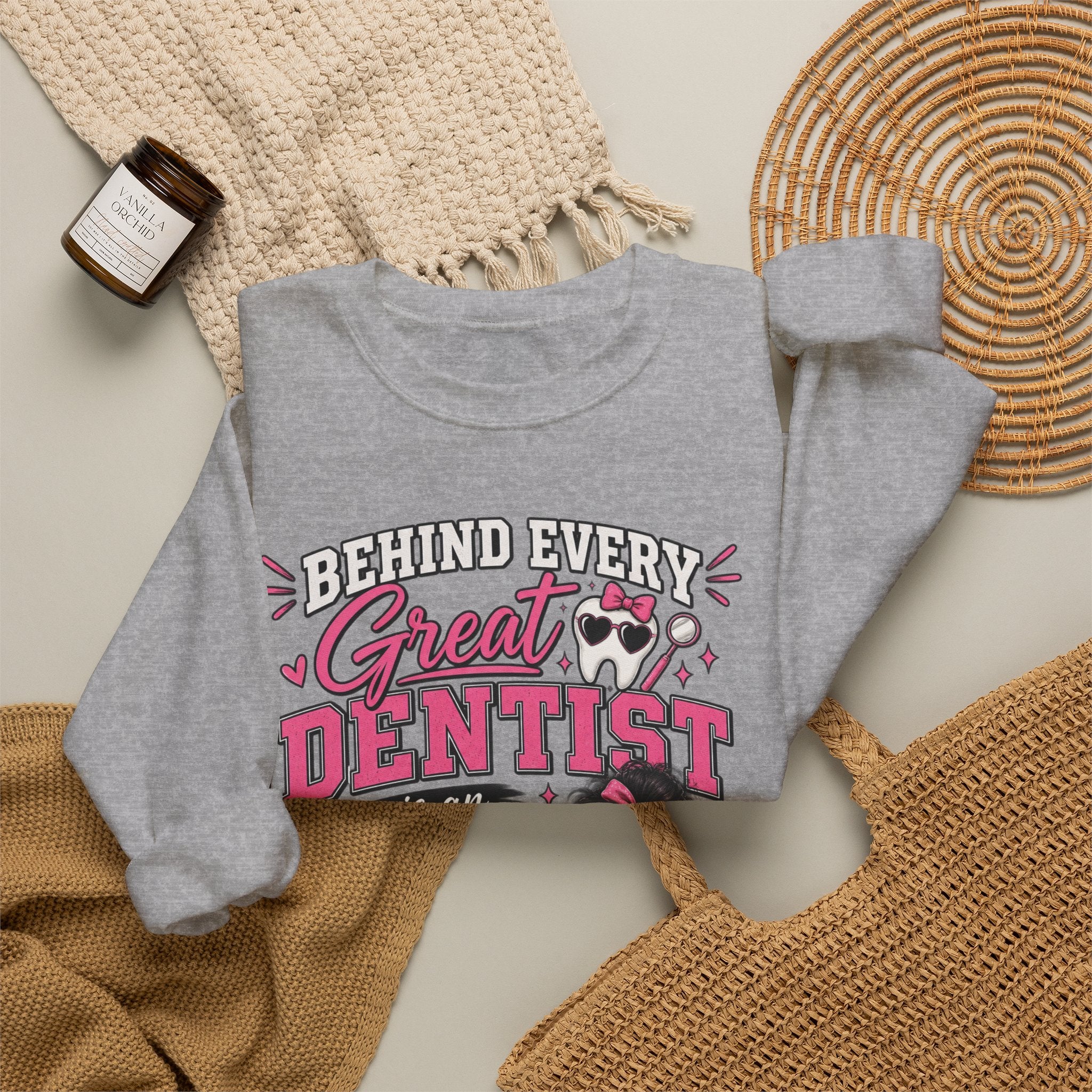 Dental Assistant Sweatshirt — “Behind Every Great Dentist is an Exhausted Dental Assistant” Cozy Crewneck