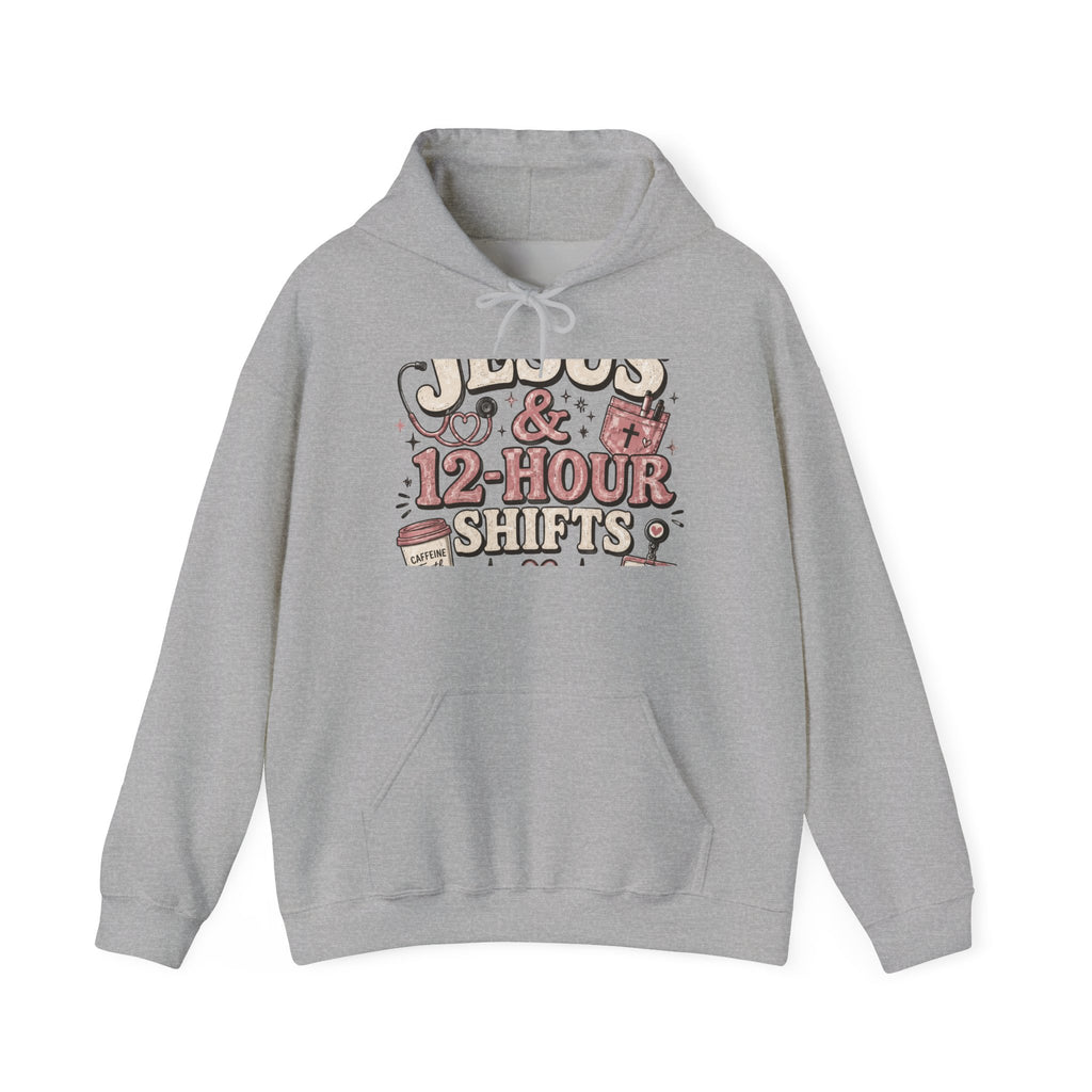 Hoodie: Nurses & 12-Hour Shifts Graphic Pullover
