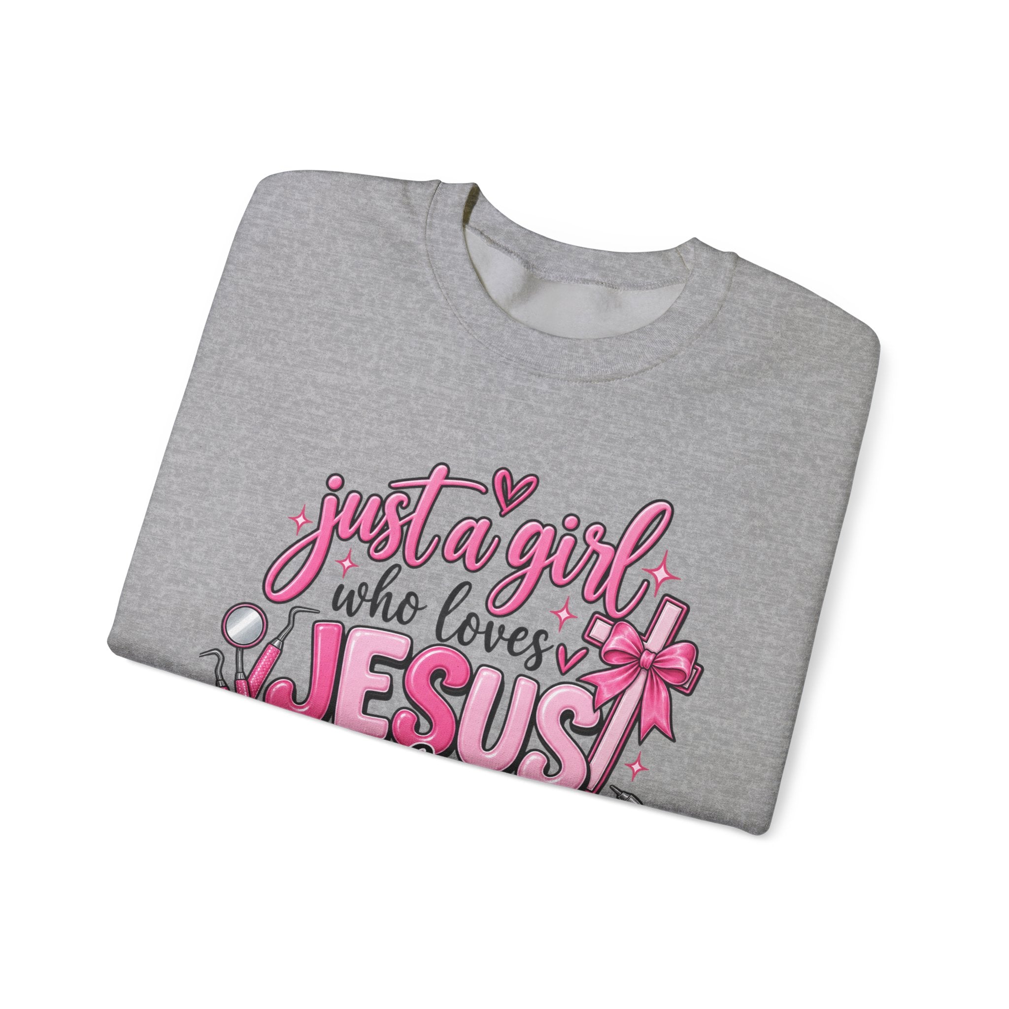 Jesus & Teeth Crewneck Sweatshirt — "Just a Girl Who Loves Jesus & Teeth" Christian Dental Graphic