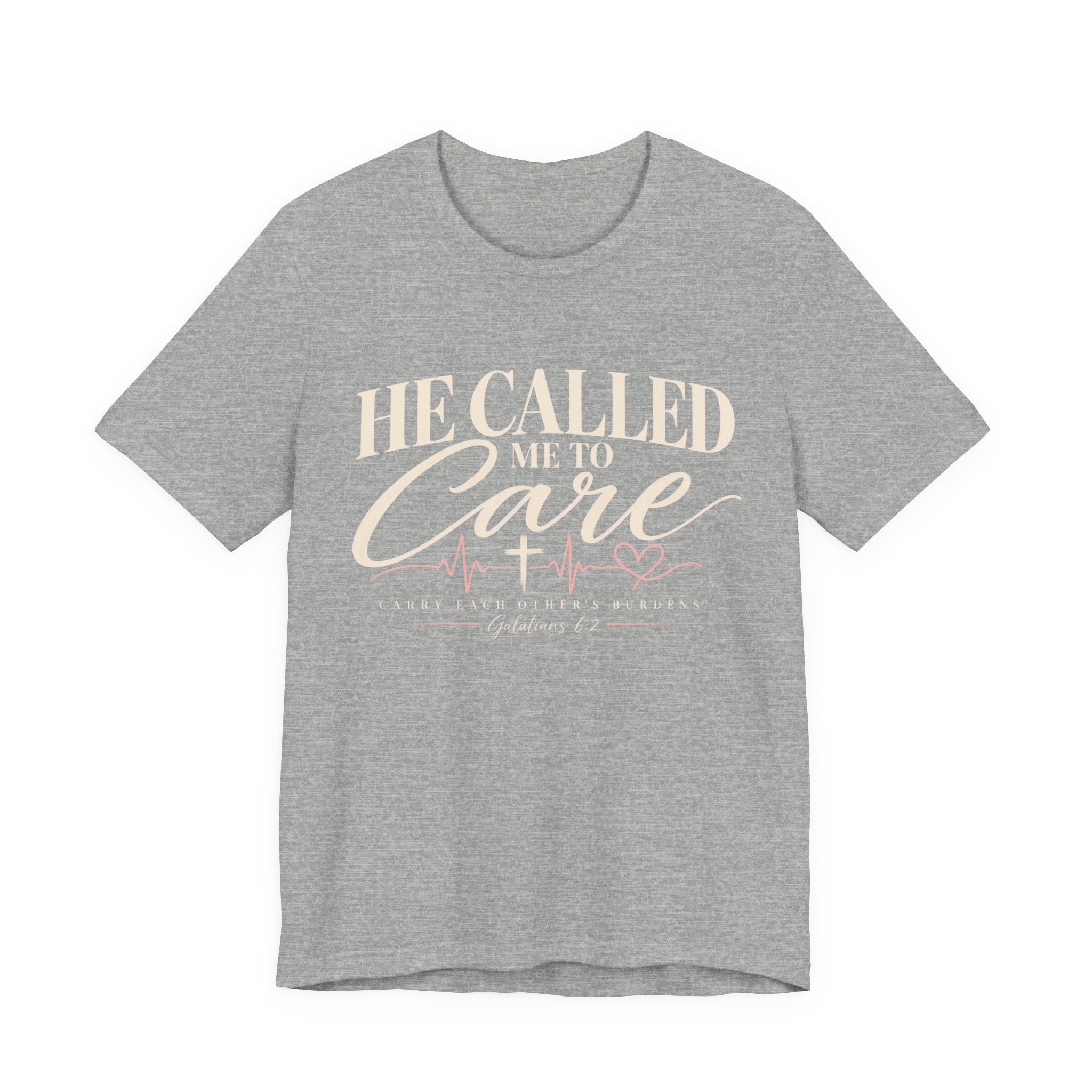 He Called Me to Care Tee — Nurse / Healthcare Heartbeat Graphic T‑Shirt