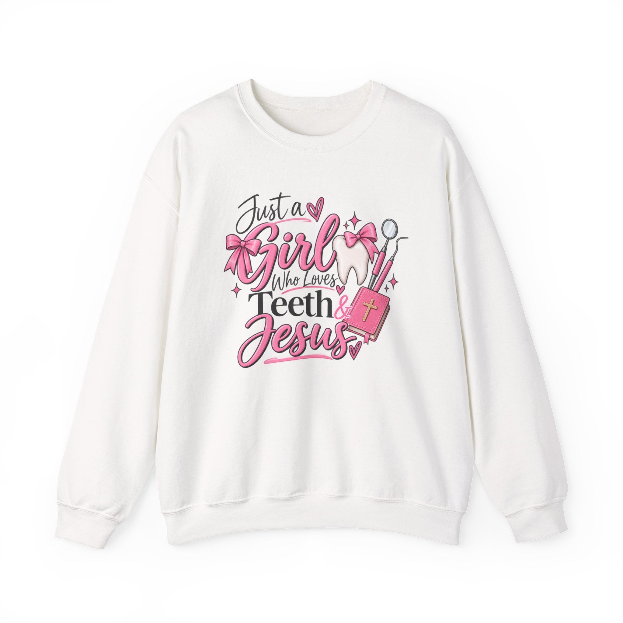 Just a Girl Who Loves Teeth and Jesus Sweatshirt | Dental Christian Design