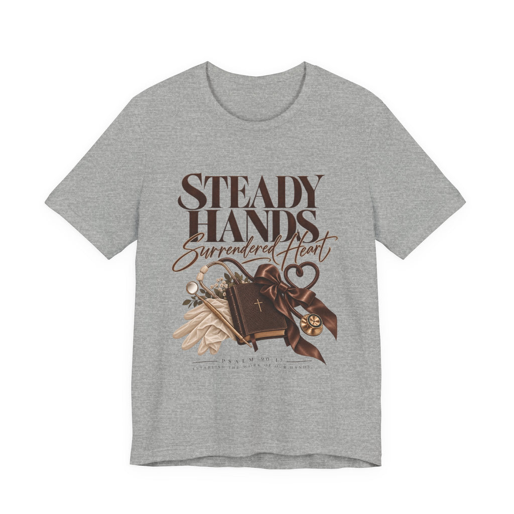 “Steady Hands - Surrendered Heart Tee”